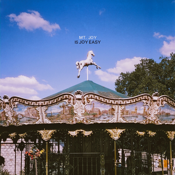 Mt Joy's new single Is Joy Easy out now