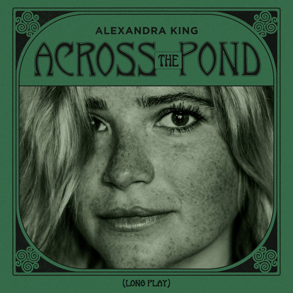 Alexandra King Across The Pond releases in June 2026
