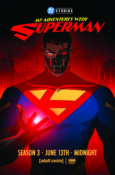 My adventures with Superman on adult swim season 3 premiere is in June 2026