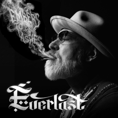 Everlast latest album Embers to Ashes