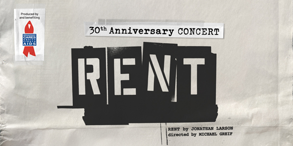 Official ‘Rent’ 30th anniversary benefit concert scheduled for October