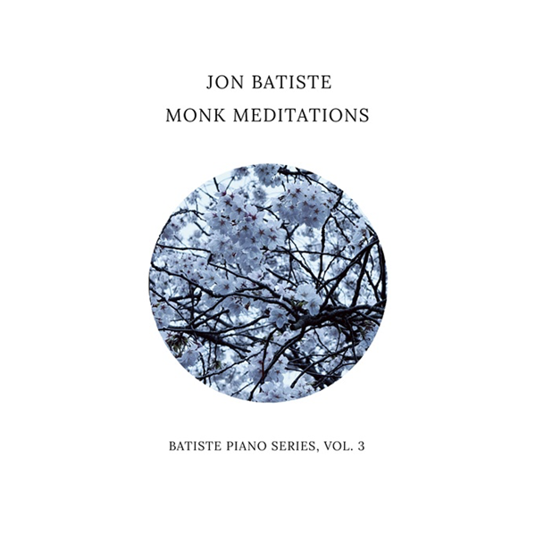 Jon Batiste Monk Meditations out in August 2026