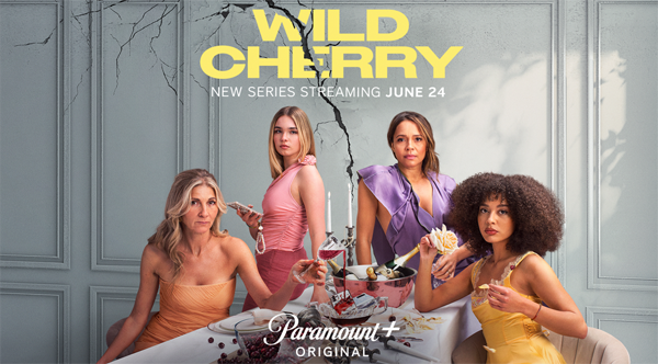 Paramount+ sets June 24 release date for British thriller series Wild Cherry