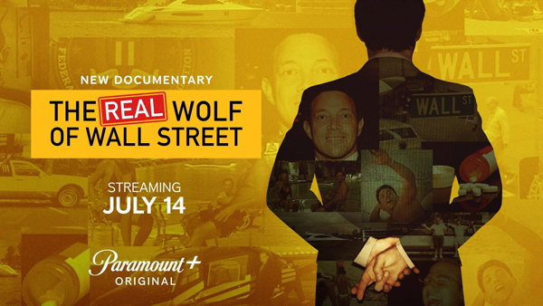 the real wolf of Wall Street documentary on paramount plus