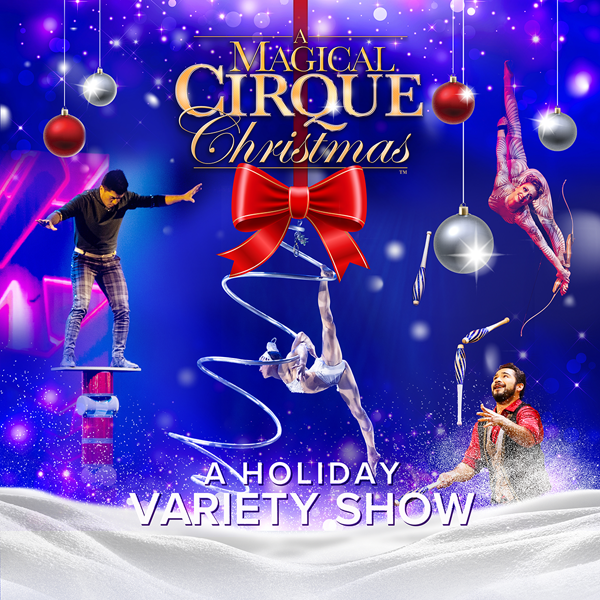 A Magical Cirque Christmas announces 2026 holiday tour across 30 cities