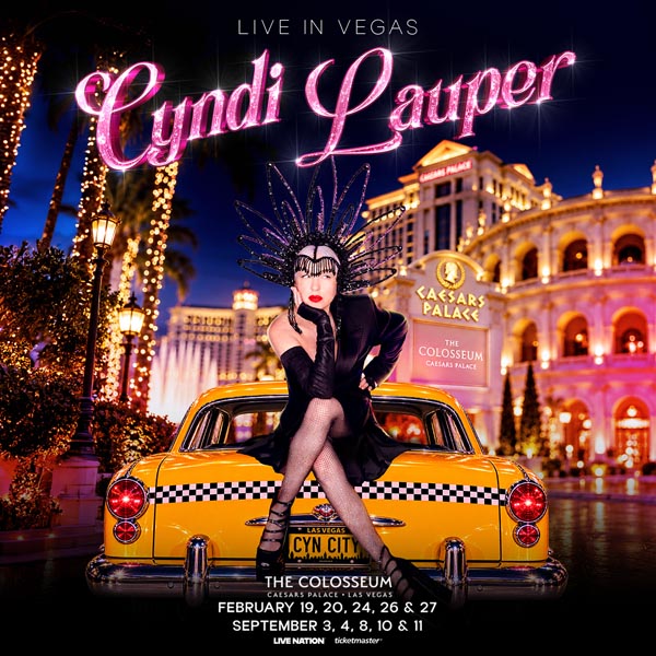 Cindi lauper to perform at The Colosseum at Caesars Palace in february and september 2027