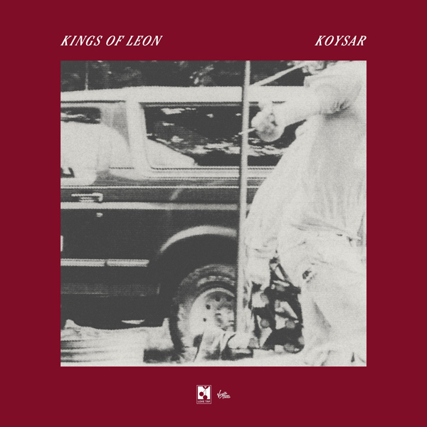 Kings of Leon Koysar" single